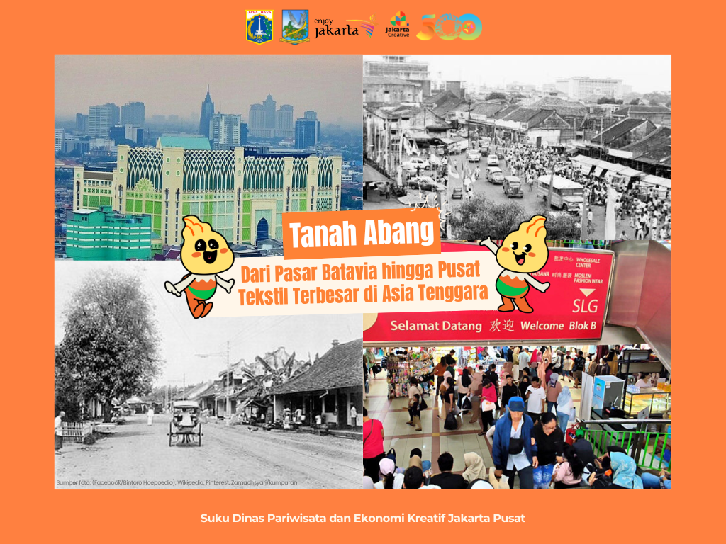 Tanah Abang: Dari Pasar Batavia hingga Pusat Tekstil Terbesar di Asia Tenggara
